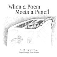 When a Poem Meets a Pencil