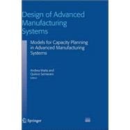 Design Of Advanced Manufacturing Systems
