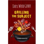 Grilling the Subject