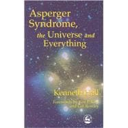 Asperger's Syndrome: The Universe and Everything: Kenneth's Book