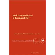 The Cultural Identities of European Cities