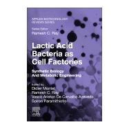 Lactic Acid Bacteria as Cell Factories