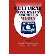Cultural Diversity and the U.S. Media