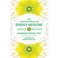 The Healing Effects of Energy Medicine