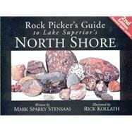 Rock Pickers Guide to Lake Superior's North Shore