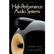 Introductory Guide to High-Performance Audio Systems Stereo - Surround Sound -  Home Theater