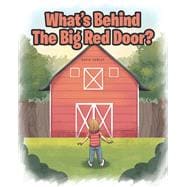 What's Behind The Big Red Door?
