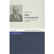 Karl Loewenstein : Transatlantischer Denker der Politik