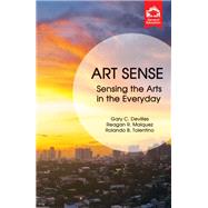 Art Sense: Sensing the Arts in the Everyday