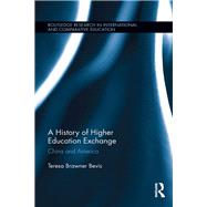 A History of Higher Education Exchange: China and America