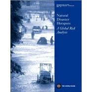 Natural Disaster Hotspots : A Global Risk Analysis