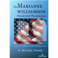 The Marianne Williamson Presidential Phenomenon
