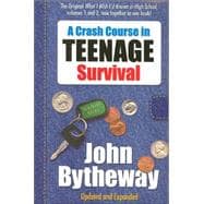 A Crash Course in Teenage Survival