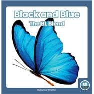 Black and Blue: The BL Blend