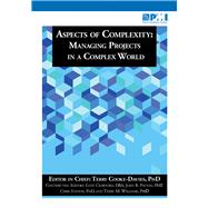 Aspects of Complexity Managing Projects in a Complex World