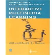 Interactive Multimedia Learning: Shared Reusable Visualization-Based Modules