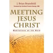 Meeting Jesus Christ, 1st Edition