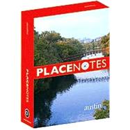 Placenotes Austin
