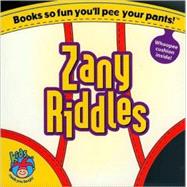 Zany Riddles