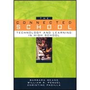 The Connected School Technology and Learning in High School
