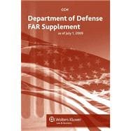 Department of Defense Federal Acquisition Regulation (Dfar) Supplement As of 07/09,9780808019305