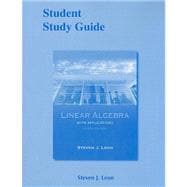 Student Study Guide for Linear Algebra with Applications