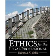 Ethics for the Legal Professional, 8th edition - Pearson+ Subscription