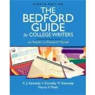 The Bedford Guide for College Writers with Reader and Research Manual