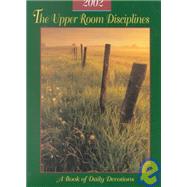 Upper Room Disciplines, 2002: A Book of Daily Devotions