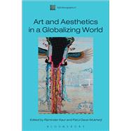 Arts and Aesthetics in a Globalizing World