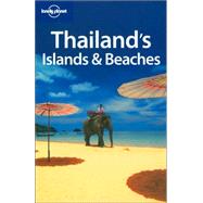 Lonely Planet Thailand's Islands and Beaches