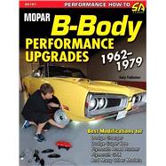 Mopar B-Body Performance Upgrades 1962-1979