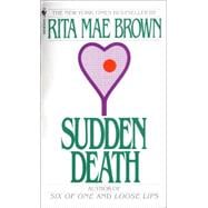 Sudden Death A Novel