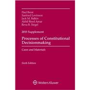 Processes Constitutional Decisionmaking: Case Material 2015 Supp