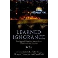Learned Ignorance Intellectual Humility among Jews, Christians and Muslims