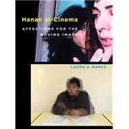 Hanan al-Cinema Affections for the Moving Image