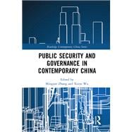 Public Security and Governance in Contemporary China