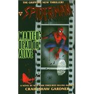 Spider-Man: Wanted: Dead or Alive