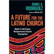 A Future for the Latino Church