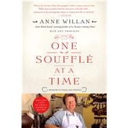 One Souffle at a Time A Memoir of Food and France