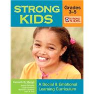 Strong Kids, Grades 3-5: A Social and Emotional Learning Curriculum