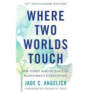 Where Two Worlds Touch book cover, ISBN 9781558969308
