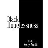 Black Hopelessness