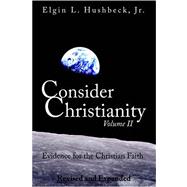 Consider Christianity, Volume 2