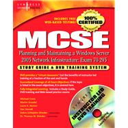 MCSE Planning and Maintaining a Microsoft Windows Server 2003 Network Infrastructure (Exam 70-293) : Guide & DVD Training System