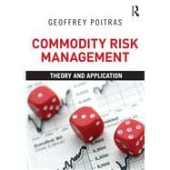 Commodity Risk Management: Theory and Application