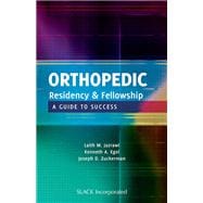 Orthopedic Residency and Fellowship A Guide to Success