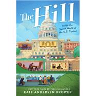 The Hill: Inside the Secret World of the U.S. Capitol
