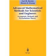 Advanced Mathematical Methods for Scientists and Engineers,9780387989310