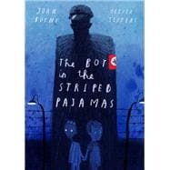 The Boy in the Striped Pajamas (Deluxe Illustrated Edition)